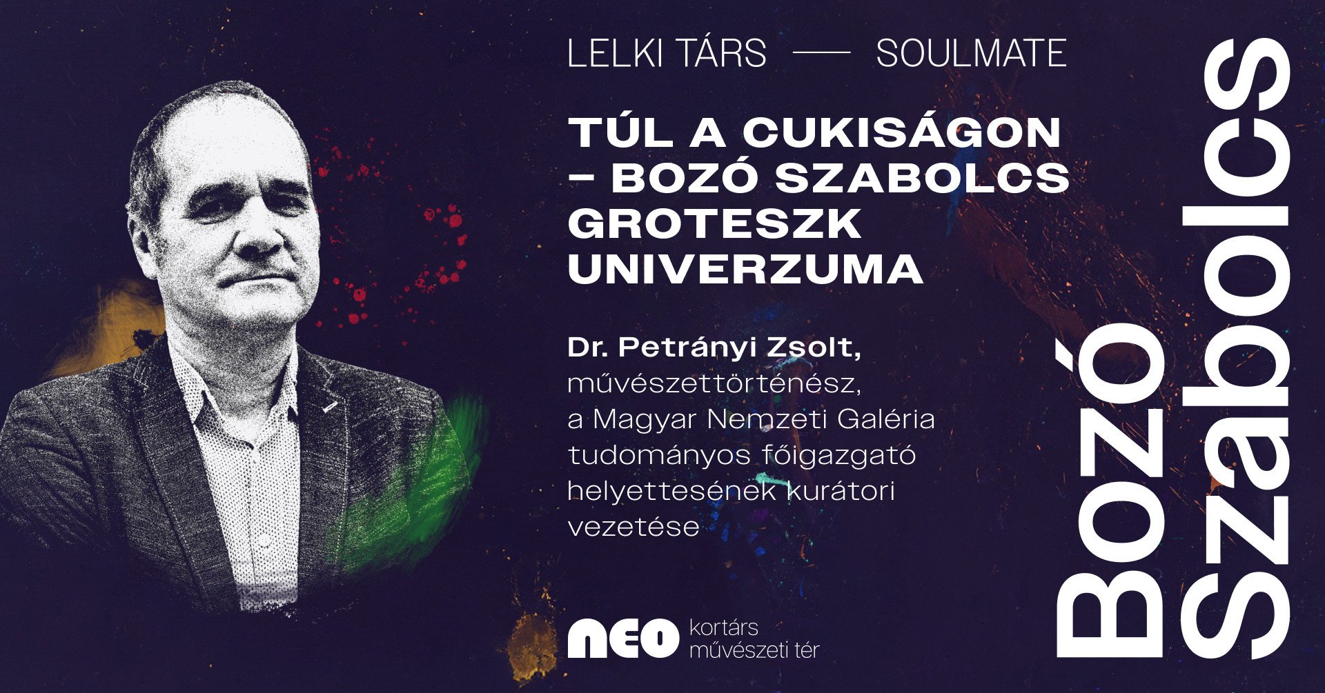 TÚL A CUKISÁGON – Bozó Szabolcs groteszk univerzuma kurátori tárlatvezetés kép
