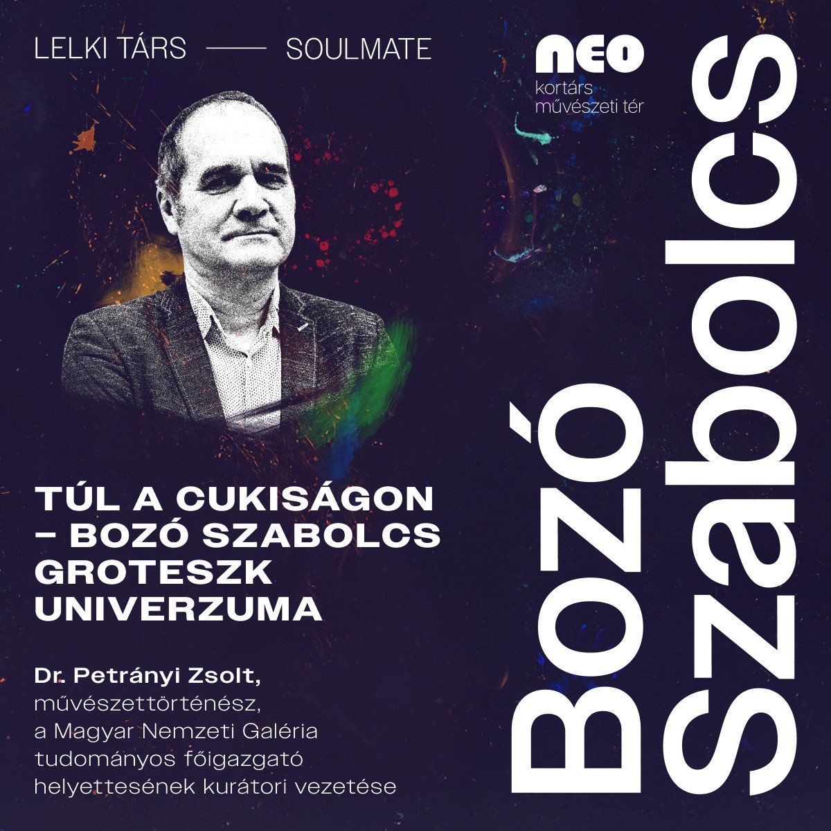 TÚL A CUKISÁGON – Bozó Szabolcs groteszk univerzuma kurátori tárlatvezetés kép
