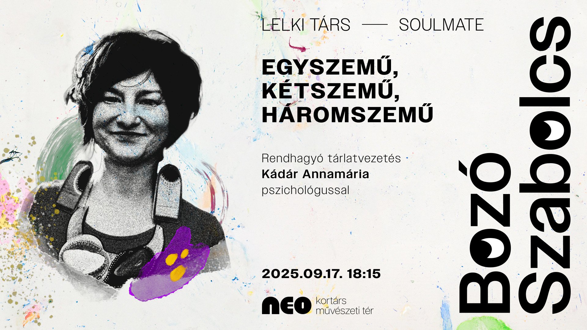 EGYSZEMŰ, KÉTSZEMŰ, HÁROMSZEMŰ – rendhagyó tárlatvezetés Kádár Annamáriával kép