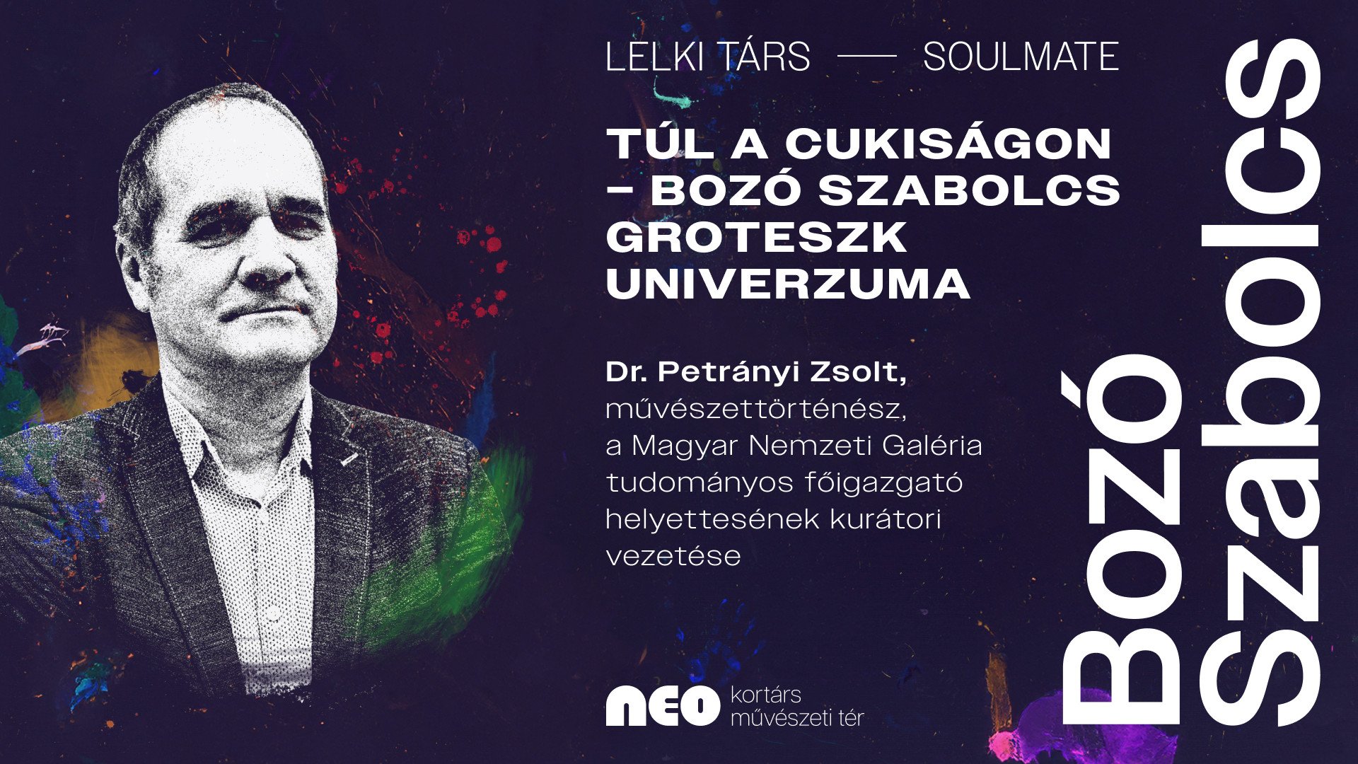 TÚL A CUKISÁGON – Bozó Szabolcs groteszk univerzuma kurátori tárlatvezetés kép