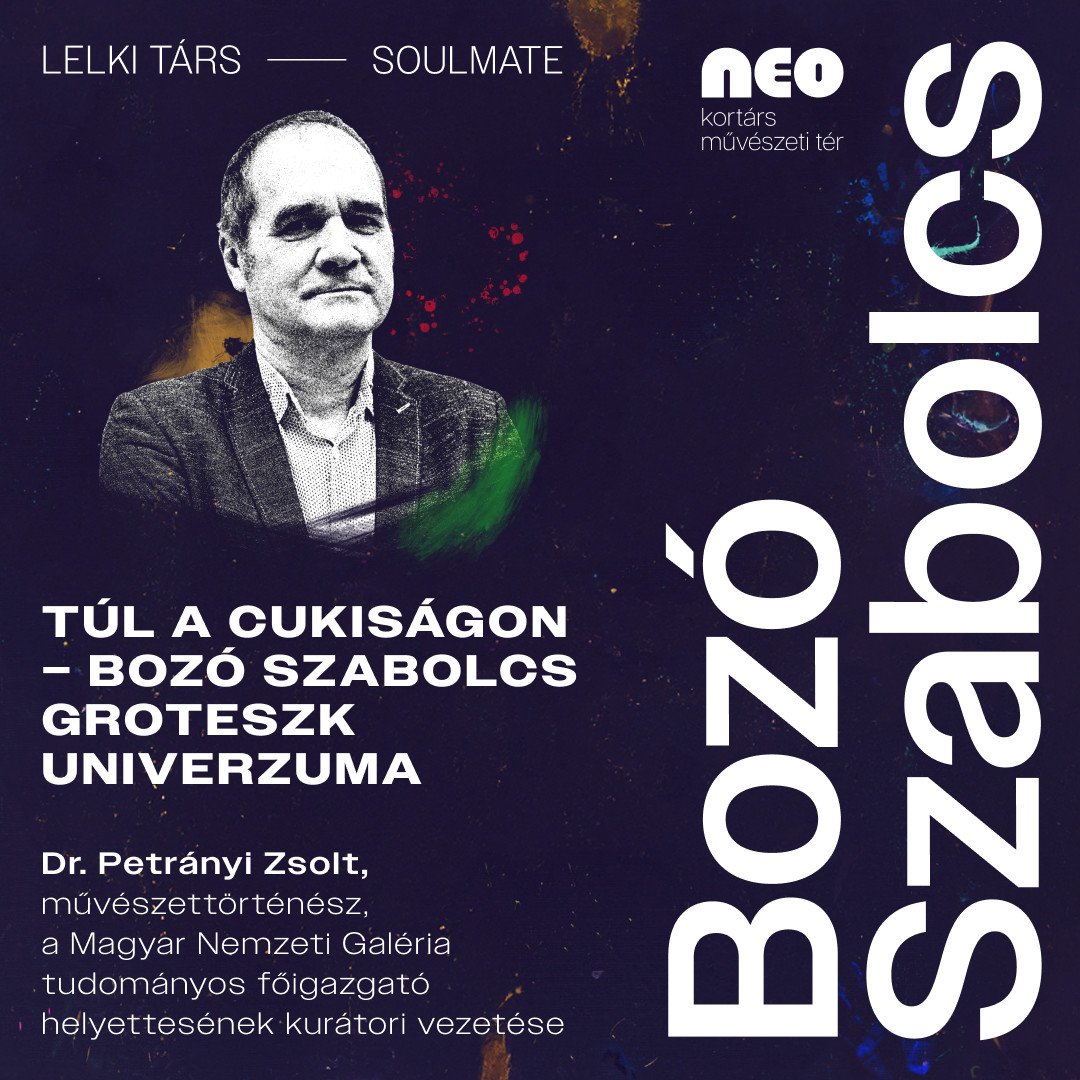 TÚL A CUKISÁGON – Bozó Szabolcs groteszk univerzuma kurátori tárlatvezetés kép