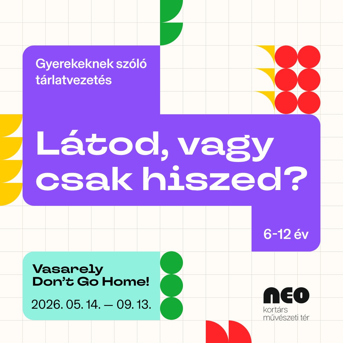 Látod, vagy csak hiszed? - Gyerekeknek szóló tárlatvezetés kép